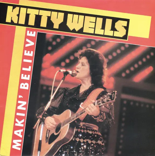 Kitty wells makin believe - wells, makin´