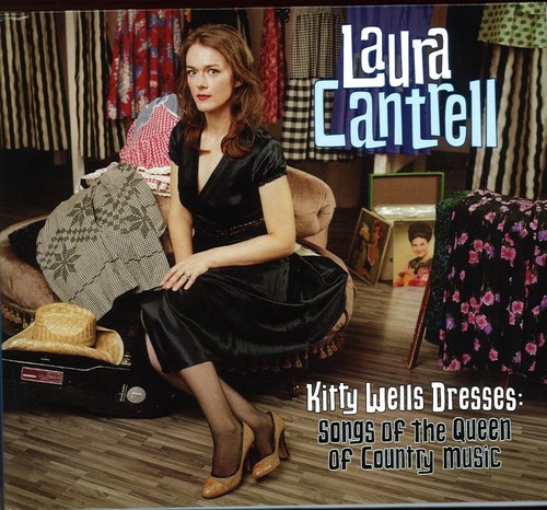 Laura cantrell kitty wells - cantrell,