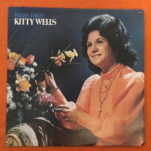 Kitty wells yours - wells-, truly-